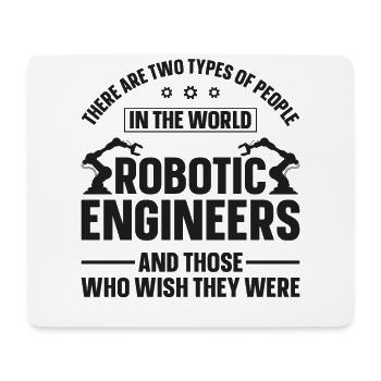 Robot Robotics Engineer There Are - Mouse Pad (horizontal) - white - Front
