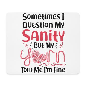Knitting Knitter Sometimes I - Mouse Pad (horizontal) - white - Front
