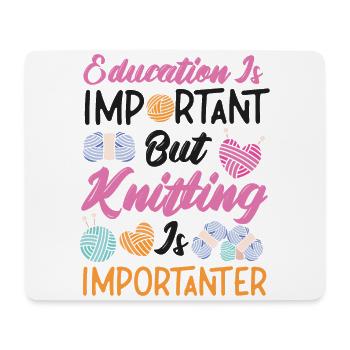 Knitting Knitter Education Is - Mouse Pad (horizontal) - white - Front