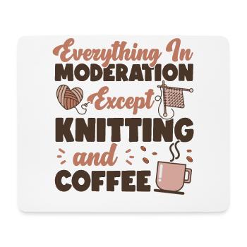 Knitting Knitter Coffee Everything - Mouse Pad (horizontal) - white - Front