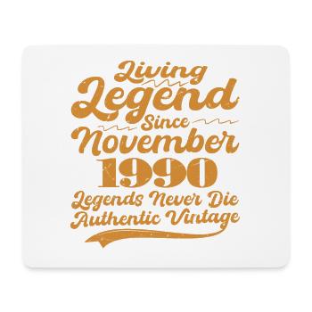 Once upon a time there was a legend. November 1990 Birth - Mouse Pad (horizontal) - white - Front