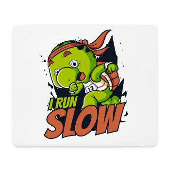 I Run Slow Water Turtle Giant Tortoise - Mouse Pad (horizontal) - white - Front