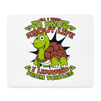 I learned from turtles tortoise turtle - Mouse Pad (horizontal) - white - Front