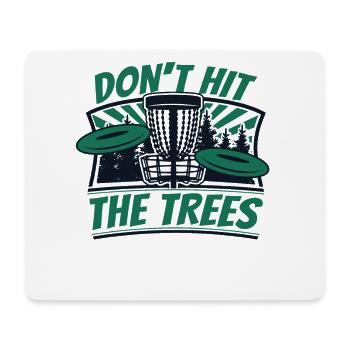 Don't Hit The Trees Frisbee Golf Basket Disc - Mouse Pad (horizontal) - white - Front