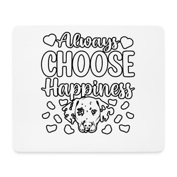Toujours choisir le bonheur Dalmatien - Tapis de souris (format paysage) - blanc - Devant