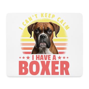 I can't keep calm I have a Boxer - Mouse Pad (horizontal) - white - Front