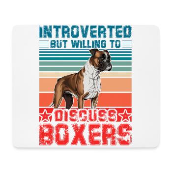 Introverted but willing to discuss Boxers - Mouse Pad (horizontal) - white - Front