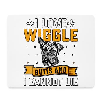 I love wiggle butts and I cannot lie - Mouse Pad (horizontal) - white - Front