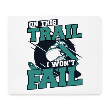 On This Trail I Won't Fail Motorschlitten Fahrer - Mousepad (Querformat) - Weiß - Vorne