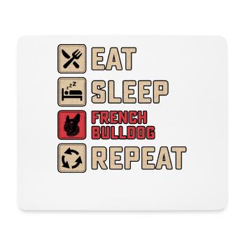 Eat Sleep French Bulldog - Mouse Pad (horizontal) - white - Front