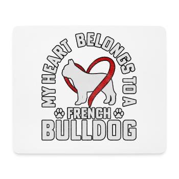 My heart belongs to a French Bulldog - Mousepad (Querformat) - Weiß - Vorne