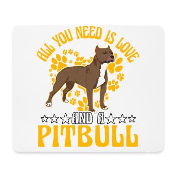 All you need is love and a Pitbull - Mousepad (Querformat) - Weiß - Vorne
