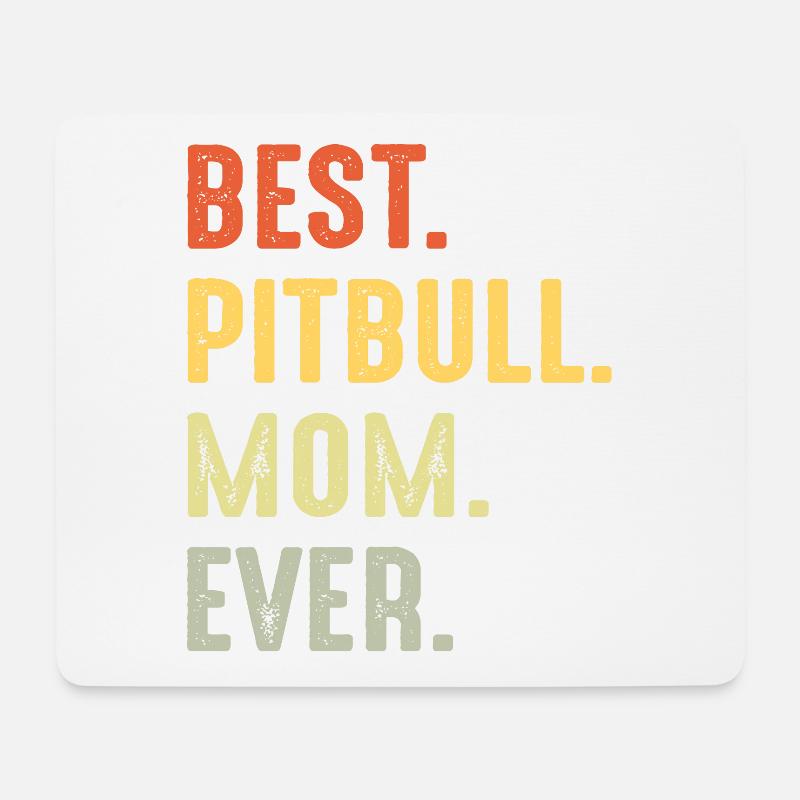 Best pitbull mom ever - Mousepad (Querformat) - Weiß