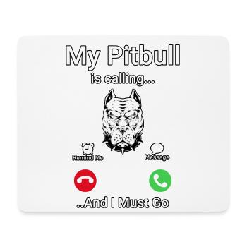 Mon Pitbull m’appelle et je dois partir - Tapis de souris (format paysage) - blanc - Devant