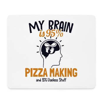 My Brain is 95% Pizza Making Pizza Pizzablech - Mousepad (Querformat) - Weiß - Vorne
