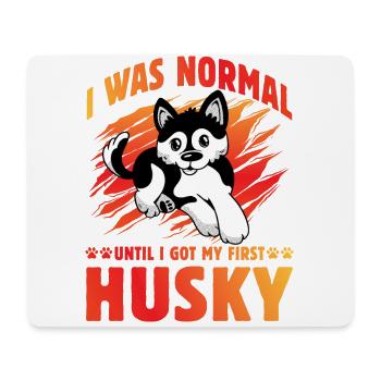 J’étais normal jusqu’à ce que j’obtienne mon premier Husky - Tapis de souris (format paysage) - blanc - Devant