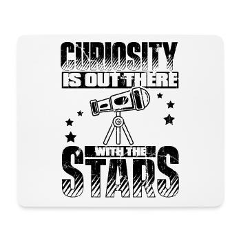 Curiosity Is Out There With The Stars Cosmologist - Mouse Pad (horizontal) - white - Front