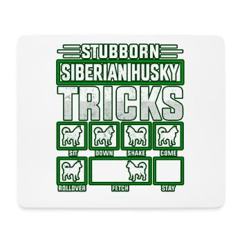 Stubborn Siberian Husky Tricks - Mouse Pad (horizontal) - white - Front