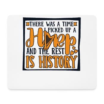 And The Rest Is History Harfenmusik Harfe - Mousepad (Querformat) - Weiß - Vorne