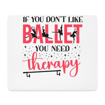 Ballet Dancer Dance Girl Ballerina - Mouse Pad (horizontal) - white - Front