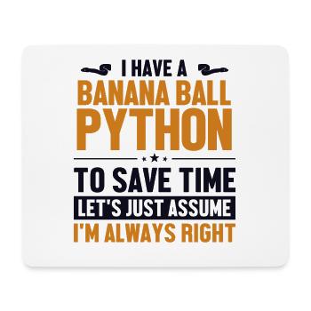 Banana Ball Python Let's Assume I'm Right Banana - Mouse Pad (horizontal) - white - Front