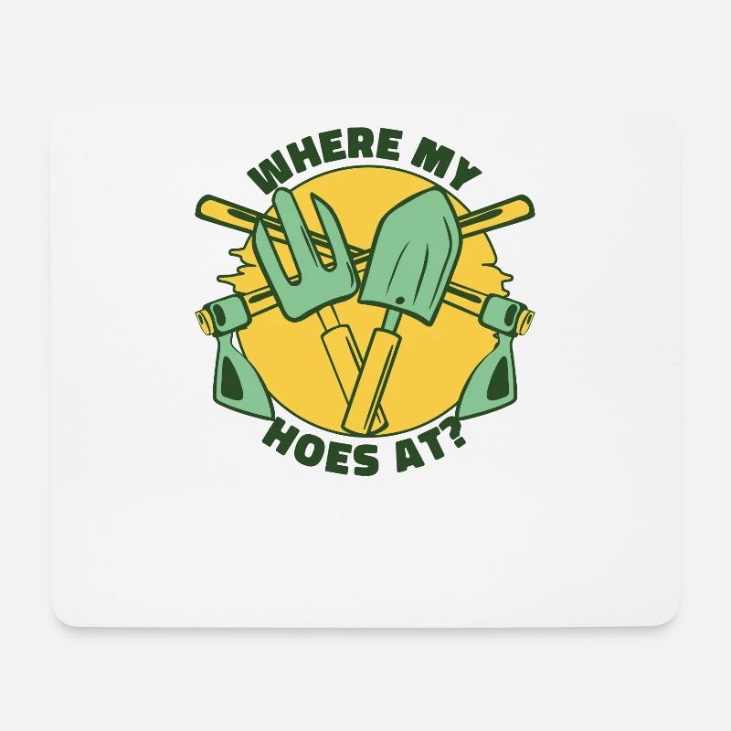 Where My Hoes At Gartenbau Schrebergarten - Mousepad (Querformat) - Weiß