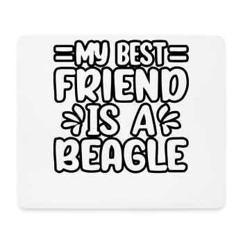 My best friend is a beagle - Mouse Pad (horizontal) - white - Front