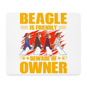 Beagle is friendly beware of owner - Mouse Pad (horizontal) - white - Front