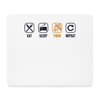 Eat Sleep Tiger Repeat Raubkatze Wildkatze - Mousepad (Querformat) - Weiß - Vorne