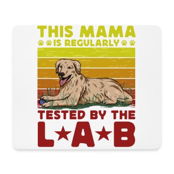 This Mama is reguraly tested by the Lab - Mouse Pad (horizontal) - white - Front