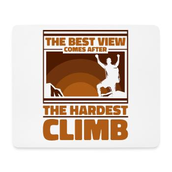 Best View Comes After The Hardest Climb Kraxler - Mousepad (Querformat) - Weiß - Vorne