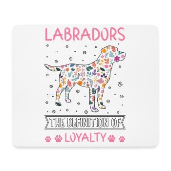 Labradors the definition of Loyalty - Mouse Pad (horizontal) - white - Front