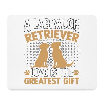 A Labrador Love is the greates Gift - Mousepad (Querformat) - Weiß - Vorne
