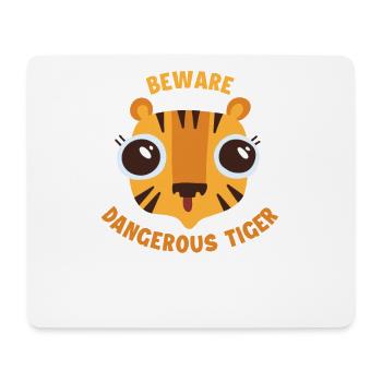 Beware Tiger Big Cat Wildcat - Mouse Pad (horizontal) - white - Front