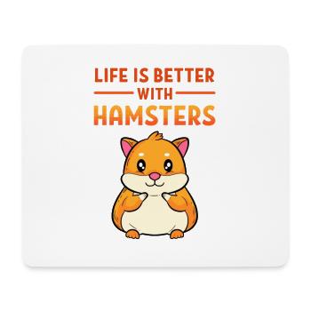 Life is Better with a Hamster Feldhamster Züchter - Mousepad (Querformat) - Weiß - Vorne