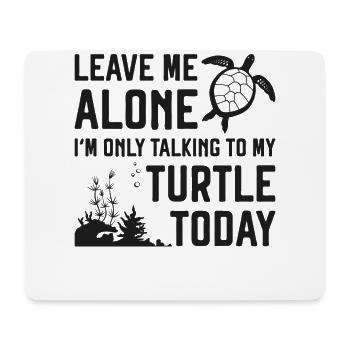 Sea Turtle Tortoise Leave Me Alone - Mousepad (Querformat) - Weiß - Vorne