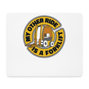 My Other Ride Is A Forklift Telehandler - Mouse Pad (horizontal) - white - Front