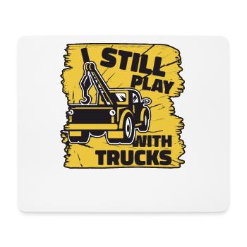 I Still Play With Trucks Abschlepper Fahrer - Mousepad (Querformat) - Weiß - Vorne