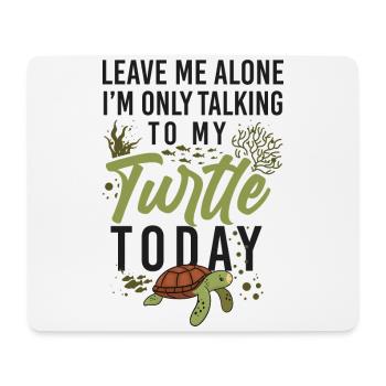 Sea Turtle Tortoise Leave Me Alone - Mousepad (Querformat) - Weiß - Vorne
