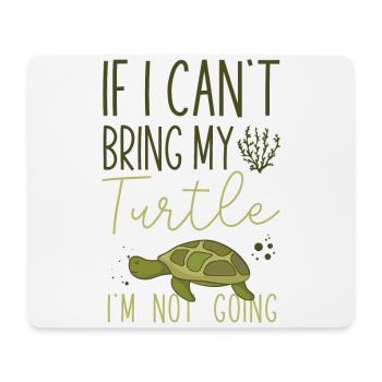 Sea Turtle Tortoise If I Can't - Mouse Pad (horizontal) - white - Front