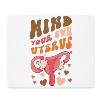 Feminist Mind Your Own Uterus - Tapis de souris (format paysage) - blanc - Devant