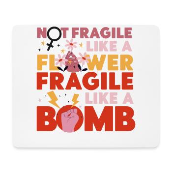 Feminist Not Fragile Like A Flower - Mousepad (Querformat) - Weiß - Vorne