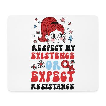Feminist Respect My Existence Or - Mouse Pad (horizontal) - white - Front