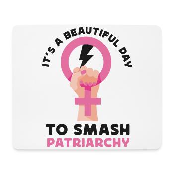 Feminist It's A Beautiful Day To - Mousepad (Querformat) - Weiß - Vorne