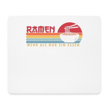 Ramen mehr als ein Essen Shoyu Bowl Miso Tonkotsu - Mousepad (Querformat) - Weiß - Vorne