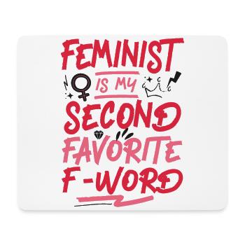 Feminist Feminist Is My Second - Mousepad (Querformat) - Weiß - Vorne