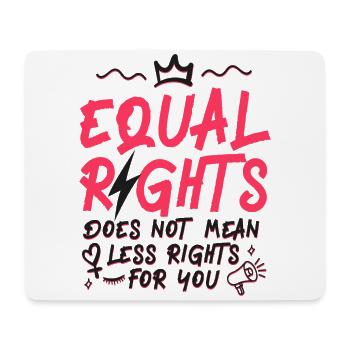 Feminist Equal Rights For Others - Mousepad (Querformat) - Weiß - Vorne