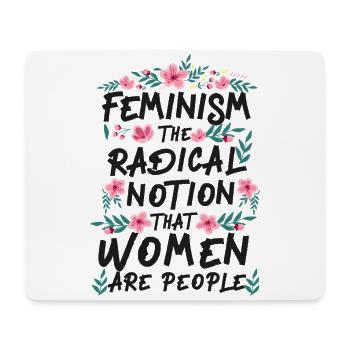 Feminist Feminism The Radical - Mouse Pad (horizontal) - white - Front