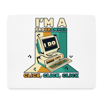 I'm A Programmer Click Softwareingenieur Coder - Mousepad (Querformat) - Weiß - Vorne