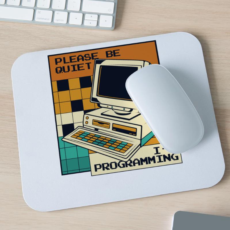 Please Be Quiet Software Engineer Developer Mouse Pad (horizontal)